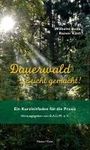 Wilhelm Bode: Dauerwald - Leicht gemacht, Buch