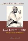 Jiddu Krishnamurti: Das Licht in uns, Buch