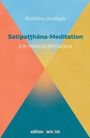 Bhikkhu Analayo: Satipatthana-Meditation, Buch