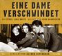 Ethel Lina White: Eine Dame verschwindet, MP3