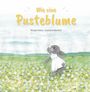 Miriam Peters: Wie eine Pusteblume, Buch