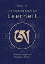 James Low: Die heilende Kraft der Leerheit, Buch