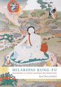 Karl Brunnhölzl.: Milarepas Kung-Fu, Buch