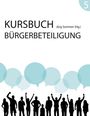 : Kursbuch Bürgerbeteiligung #5, Buch