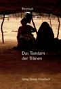 Text: "Beyrouk", "Das Tamtam der Tränen", "Verlag Donata Kinzelbach". Zwei Personen im Schatten eines Zeltes in wüstenartiger Umgebung.