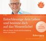 Robert Th. Betz: Entschleunige dein Leben und besinne dich auf das Wesentliche! - Vortrags-Doppel-CD, CD