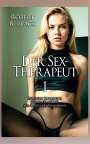Robert B. Black: Der Sex-Therapeut 1: Patientin Jacqueline, Buch