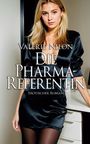 Valerie Nilon: Die Pharma-Referentin 1 - Erotischer Roman, Buch