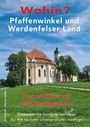 "Wohin? Pfaffenwinkel und Werdenfelser Land. Freizeiführer mit 235 Ausflugszielen." Eine Kirche unter blauem Himmel.