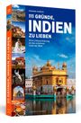 Oleander Auffarth: 111 Gründe, Indien zu lieben, Buch