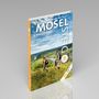 Ulrike Poller: Moselsteig. Der offizielle Wanderführer. Das große Buch mit allen 24 Etappen plus Rundwege., Buch