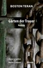 Boston Teran: Gärten der Trauer, Buch