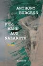 Anthony Burgess: Der Mann aus Nazareth, Buch