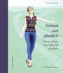 Christine Brendle: Schlank und glücklich, Buch