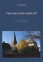 Anne von Hebels: Nun pass e'mal wieder uff, Buch