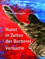 Günter Wangerin: Kunst in Zeiten der Barbarei, Buch
