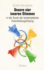 Oben steht "Cynthia Bourgeault". Groß in der Mitte: "Unsere vier inneren Stimmen". Darunter Zahnräder und Glocken in bunt.