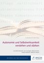 Merle Dworack: Autonomie und Selbstwirksamkeit verstehen und stärken, Buch