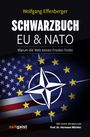 Wolfgang Effenberger: Schwarzbuch EU & NATO, Buch