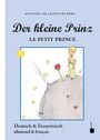Antoine de Saint-Exupéry: Der Kleine Prinz. Le Petit Prince, Buch