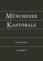 Markus Eham: Münchener Kantorale: Lesejahr B. Kantorenausgabe, Buch