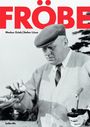 Markus Grieb: Gert Fröbe, Buch