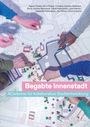 Agnes Förster: Begabte Innenstadt, Buch