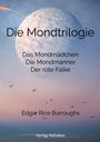 Edgar Rice Burroughs: Die Mondtrilogie, Buch