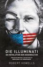 Robert Howells: Die Illuminati: Die Revolution der Gegenkultur, Buch