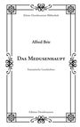 Alfred Brie: Das Medusenhaupt, Buch