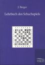 J. Berger: Lehrbuch des Schachspiels, Buch