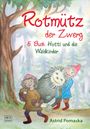 Astrid Pomaska: Rotmütz der Zwerg (Bd. 5): Hotti und die Waldkinder, Buch