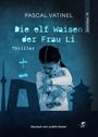 Pascal Vatinel: Die elf Waisen der Frau Li, Buch