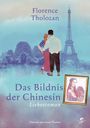 Florence Tholozan: Das Bildnis der Chinesin, Buch