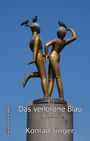 Konrad Singer: Das verlorene Blau, Buch