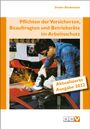 Detlev Bindemann: Pflichten der Versicherten, Beauftragten und Betriebsräte im Arbeitsschutz, Buch