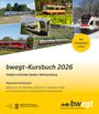 : bwegt-Kursbuch Baden-Württemberg 2026, Buch