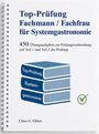 "Top-Prüfung Fachmann/Fachfrau für Systemgastronomie" steht oben. Darunter drei Bücher im Stapel und ein grünes Häkchen-Symbol.