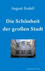 August Endell: Die Schönheit der großen Stadt, Buch