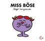 Roger Hargreaves: Miss Böse, Buch