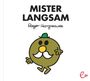 Roger Hargreaves: Mister Langsam, Buch