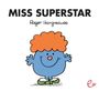 Roger Hargreaves: Miss Superstar, Buch