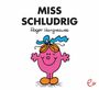 Roger Hargreaves: Miss Schludrig, Buch