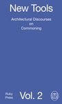 "New Tools: Architectural Discourses on Commoning. Ruby Press, Vol. 2." Blauer Hintergrund, geometrisches Logo.