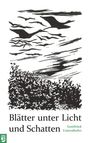 Gottfried Unterdörfer: Blätter unter Licht und Schatten, Buch