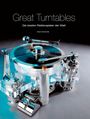 Robert Glückshöfer: Great Turntables: Die besten Plattenspieler der Welt, Buch