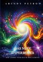 "Das Neue Hyperborea. Die Lehre vom Baum des Lebens." Eine farbenfrohe Illustration mit spiralförmigen Regenbogenstrahlen.