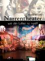 André Schmitz: Narrentheater, Buch