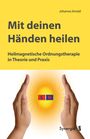 Johanna Arnold: Mit deinen Händen heilen, Buch