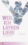 Colleen Hoover: Weil ich Layken liebe, Buch